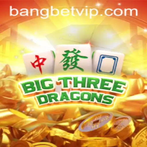 Exploring BigThreeDragons: A New Era in Mobile Gaming with Bangbet