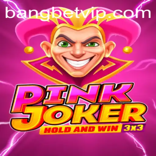 The Thrilling Adventure of Pinkjoker and Bangbet